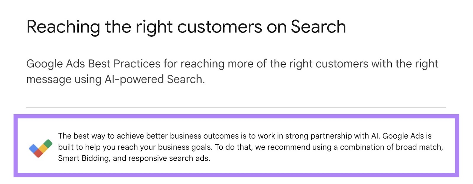 Google recommending using a combination of broad match, Smart Bidding, and responsive search ads to maximise ad performance.