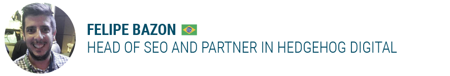Felipe BazonHead of SEO and partner in Hedgehog Digital